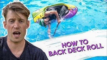 How to Back Deck Roll a Kayak - Nick