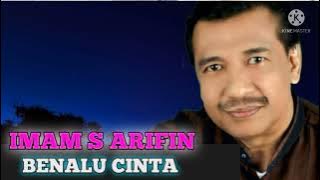 IMAM $ ARIFIN~BENALU~CINTA