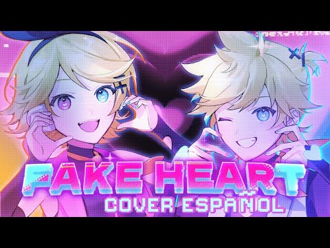 FAKE HEART Kagamine Rin, Len (Cover Español) - Kevin Ramos y Mireia Decler