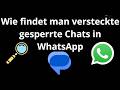 Wie findet man versteckte gesperrte Chats in WhatsApp – Komplette Anleitung