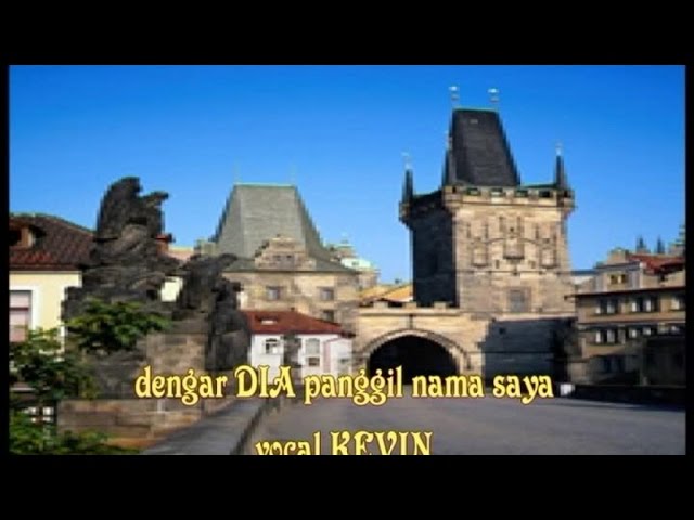 Dengar Dia Panggil Nama Saya - Kevin u0026 Karyn class=