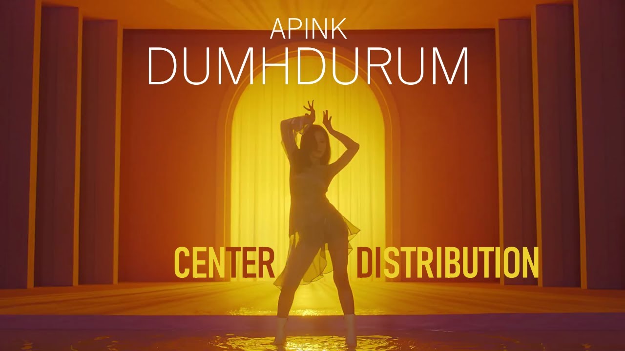 Apink - Dumhdurum - Center Distribution