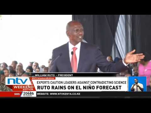 Ruto casts doubt on Kenya's El Niño forecast as weatherman warns of destructive rains to come