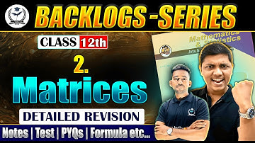 Complete Revision of 2.Matrices Maths-1 Class 12th 🔥 PYQs+Concept | Quality Matlab NIE❤️