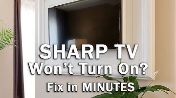 How to Fix Your Sharp TV That Won