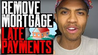 mortgage late payments removed || close accounts negative || no account numbers