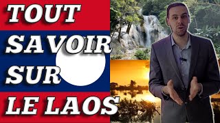 13. Tout Savoir sur le LAOS.