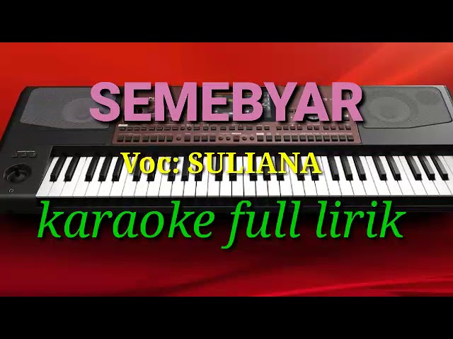 SEMEBYAR KARAOKE NO VOCAL COVER STYLE KORG PA700 class=