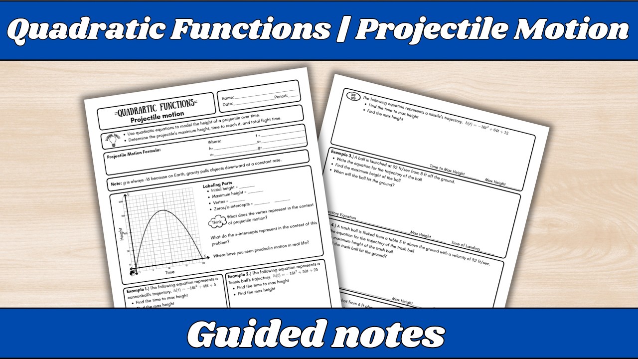 Projectile Motion Using Quadratic Functions | Guided Notes Walkthrough