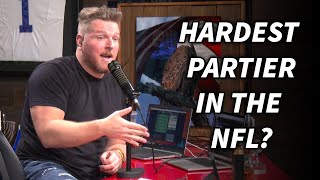 Pat McAfee: Who Partied The Hardest In The NFL?