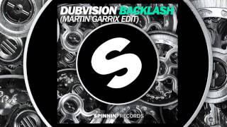 Video thumbnail of "DubVision - Backlash (Martin Garrix Radio Edit) [Official]"