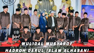 Wulidal Musyarof  Hadroh Darul Islam Alhasaninew Perfoam 2022