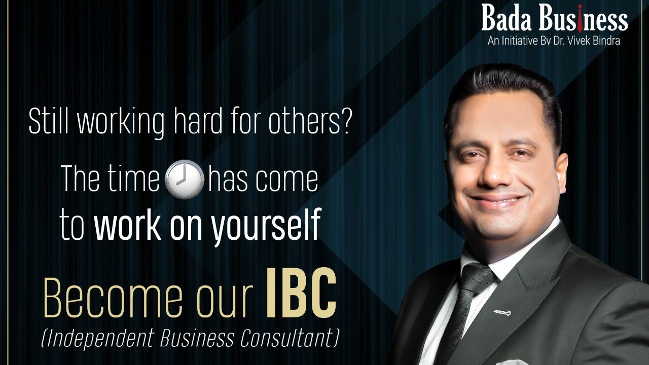 Dr Vivek Bindra | Independent Business consultant Benefits | IBC ...