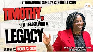 Timothy a Leader with a Legacy August 23 2026