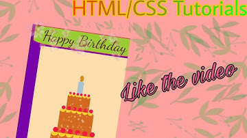 Birthday Cake Code | HTML/CSS Tutorials | Web Development |