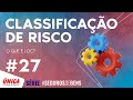 #27 ÚNICA SEGUROS | COMO CLASSIFICAR O RISCO? ENTENDA O QUE É LOC!