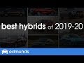 Best Hybrid Cars for 2019 & 2020 ― Top-Rated Hybrids and Plug-In Hybrids