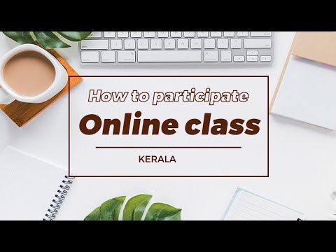 HOE ONLINE KLASSE van Kerala ONDERWIJS DEPT MEE.