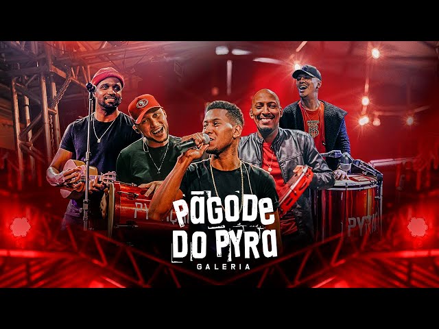 PREVIEW PAGODE DO PYRA - AO VIVO NA GALERIA class=