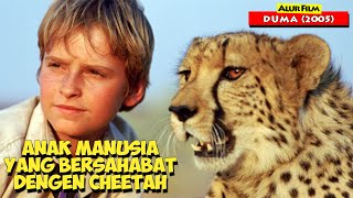 Kisah Mengharukan Persahabatan Anak Manusia Dengan Hewan Buas | Alur Cerita Film DUMA (2005)