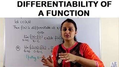DIFFERENTIABILITY OF A FUNCTION: CONTINUITY AND DIFFERENTIABILITY PART-1 CLASS XII 12th