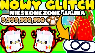 NOWY GLITCH NA NIESKOŃCZONĄ ILOŚĆ PIERNIKÓW i NIESKOŃCZONE OTWIERANIE JAJEK w PET SIMULATOR X ROBLOX