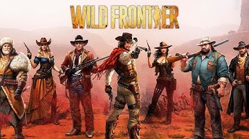 Wild Frontier - Gameplay (iOS, Android)