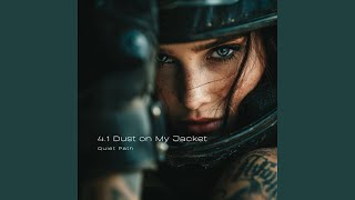 4.1 Dust on My Jacket