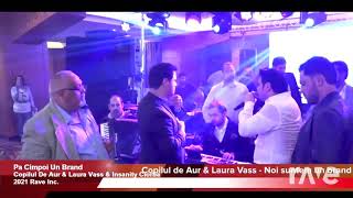 Pa Cimpoi Un Brand - Copilul De Aur Laura Vass Insanity Ciorba Ravedj