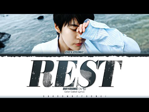 DOYOUNG 'Rest' Lyrics (도영 쉼표 가사) [Color Coded Han_Rom_Eng] | ShadowByYoongi