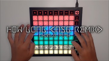 How Long - Charlie Puth (NSG Remix) / LAUNCHPAD X COVER