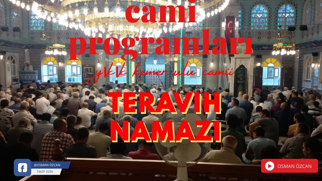 Teravih Namazı - Yıkık Kemer Ulu Camii