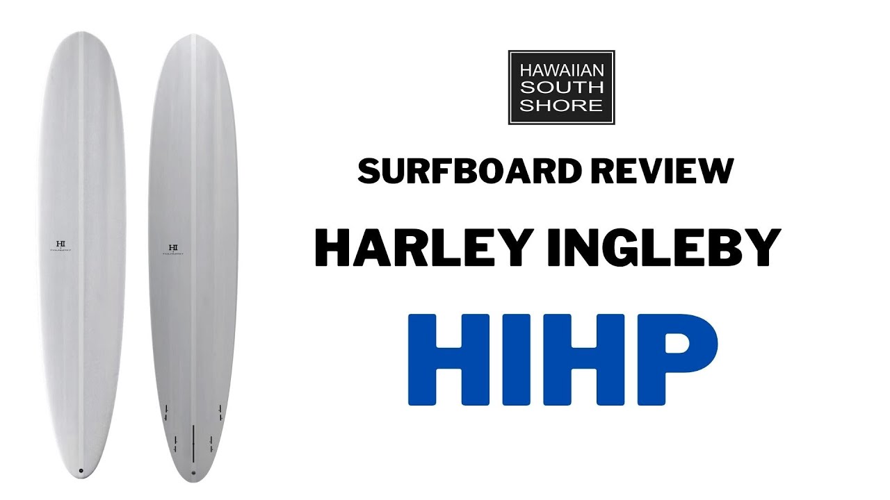 Harley Ingleby HIHP Surfboard Review Surfing Oahu's Best Waves with