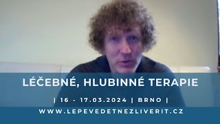 Pozvánka | Léčebná hlubinná terapie | Brno | 16-17/03/2024