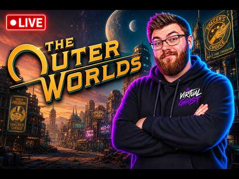 🔴 The Outer Worlds LIVE | Spacer’s Choice Chaos 🚀