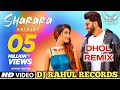 Sharara dhol remix shivjot ft dj rahul records latest punjabi remix song 2020