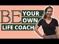 Simple  effective tips to be your own life coach