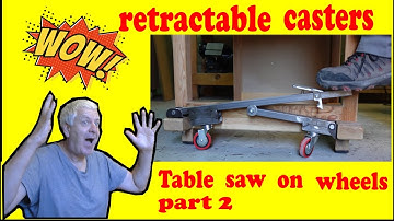 DIY Retractable Caster System for Heavy Workbench | Transform Your Table Saw Cart! Part 2