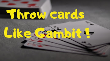 How to throw playing cards fast like gambit