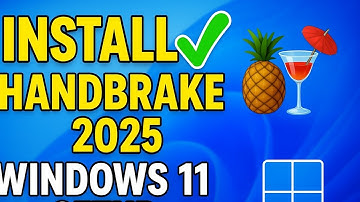 HandBrake downloaden en installeren op Windows 11 (2025-update) | Stapsgewijze handleiding #handb...