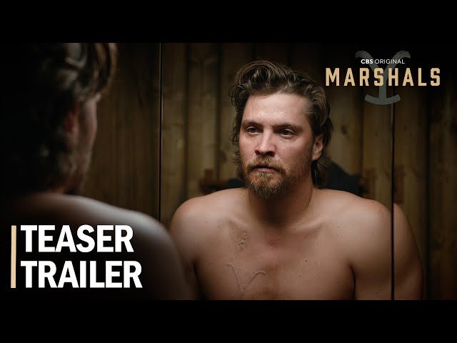Y: Marshals | Teaser Trailer | CBS