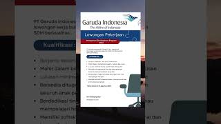 Lowongan Kerja BUMN PT Garuda Indonesia Persero Tbk Agustus 2023 MANAGEMENT DEVELOPMENT PROGRAM 2023