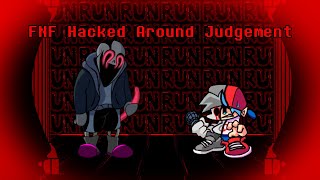 FNF Hacked Around Judgement v3 プレイ動画+解説(?)