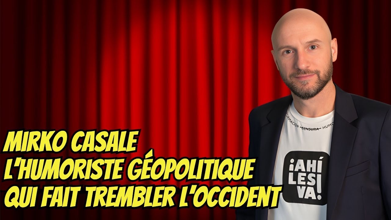 Mirko Casale : l’humoriste géopolitique qui fait trembler l’Occident (mai 2025)