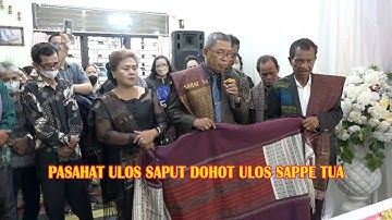 Pasahat Ulos Saput dohot Ulos Sappe Tua | Adat Sari Matua