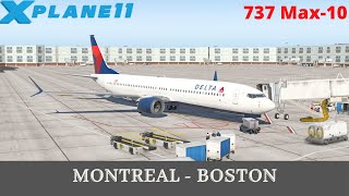 **Boeing 737 MAX-10** | VATSIM | CYUL - KBOS | X-Plane 11 | Full Flight