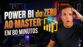 Power BI 2026. Saia do Zero em uma Aula