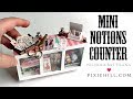 Mini Sewing Notions Counter