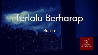 Terlalu Berharap - Rossa (Lirik) | Cover by TAMI AULIA
