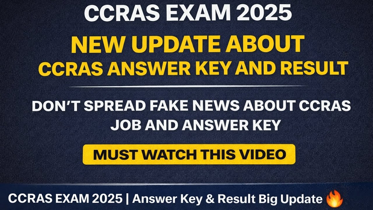 CCRAS EXAM 2025 🔥 OFFICIAL UPDATEANSWER KEY & RESULT DATE | FAKE NEWS SE BACHO | MUST WATCH| 